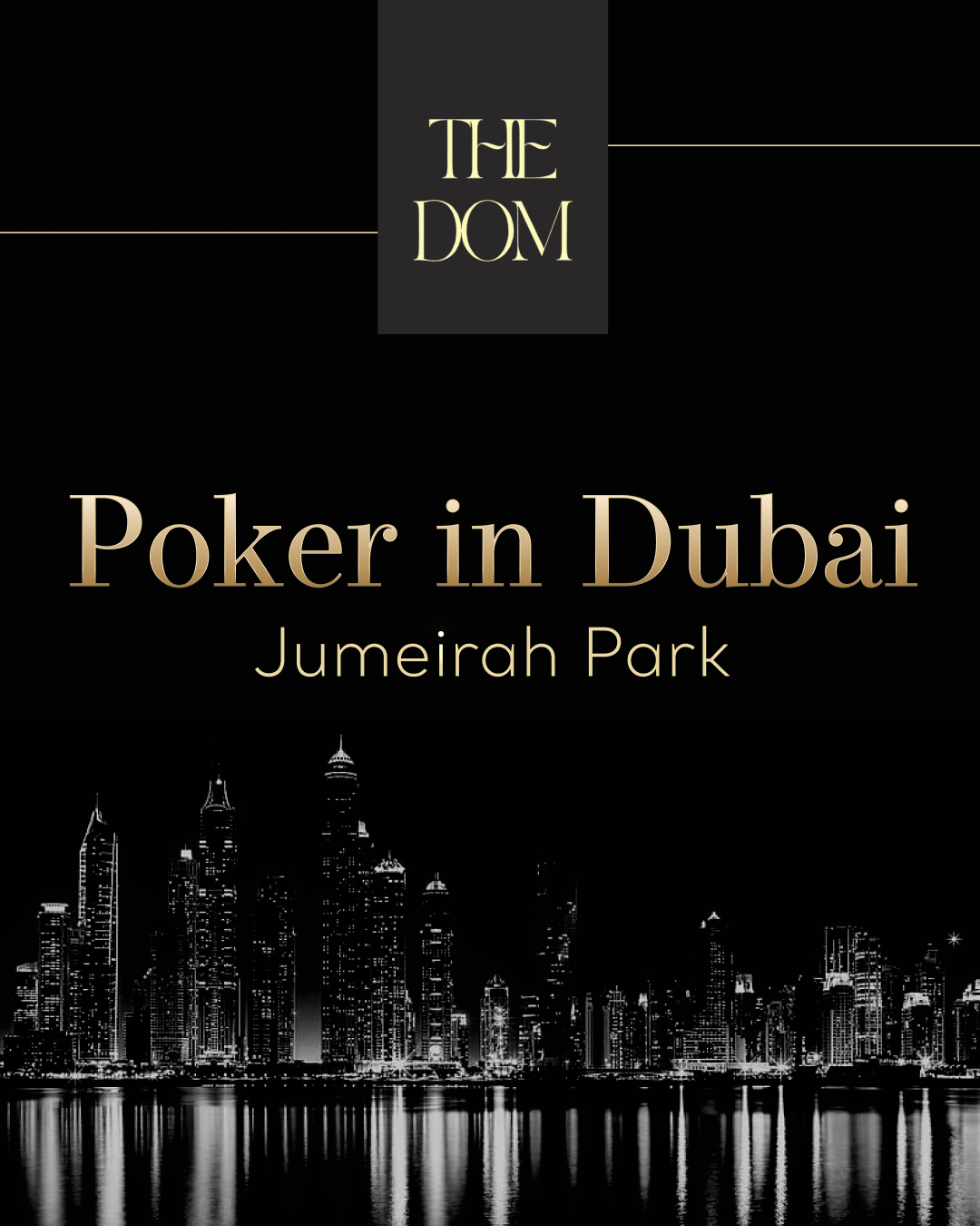 THE DOM | Dubai Poker Club
